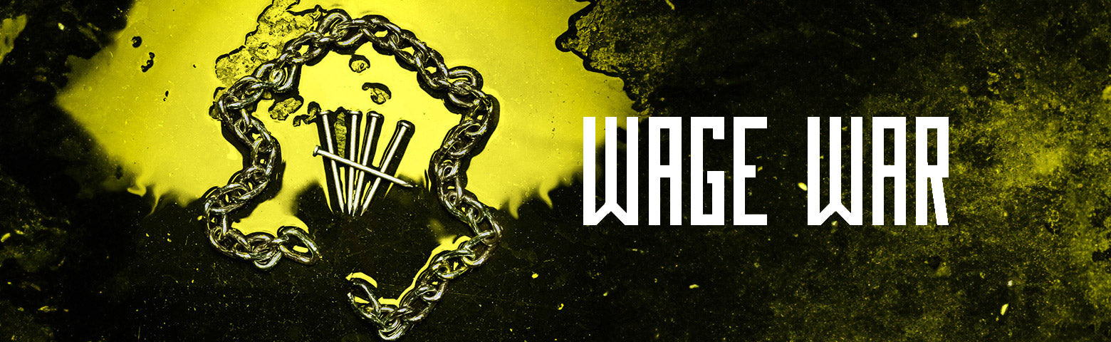 Wage War