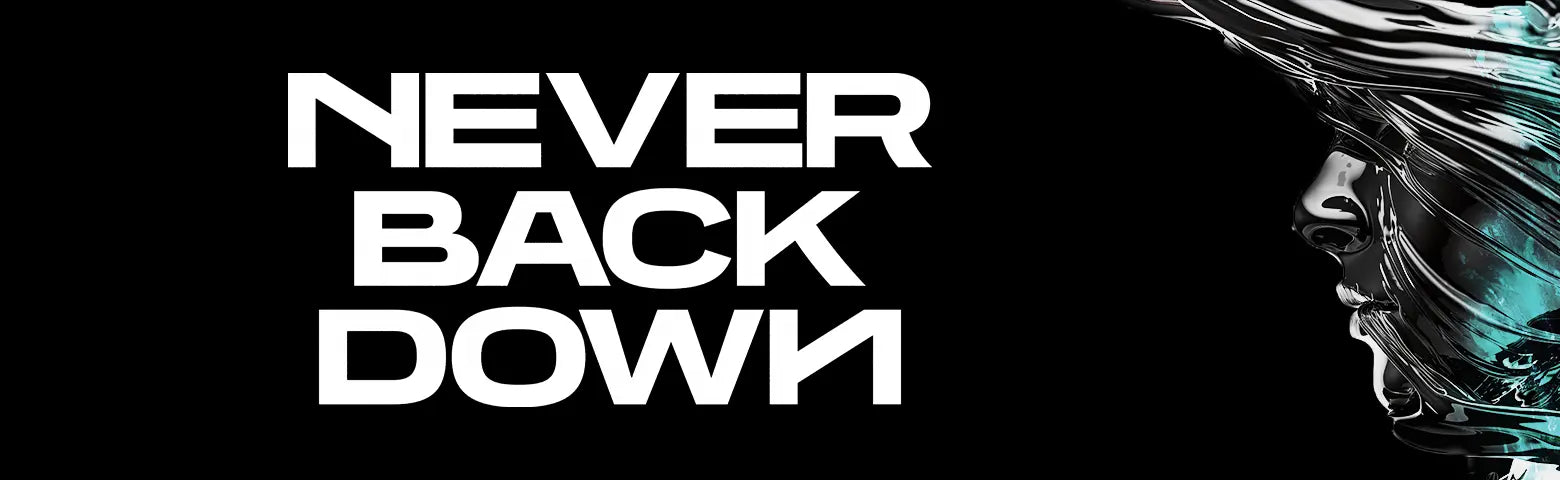 Never Back Down