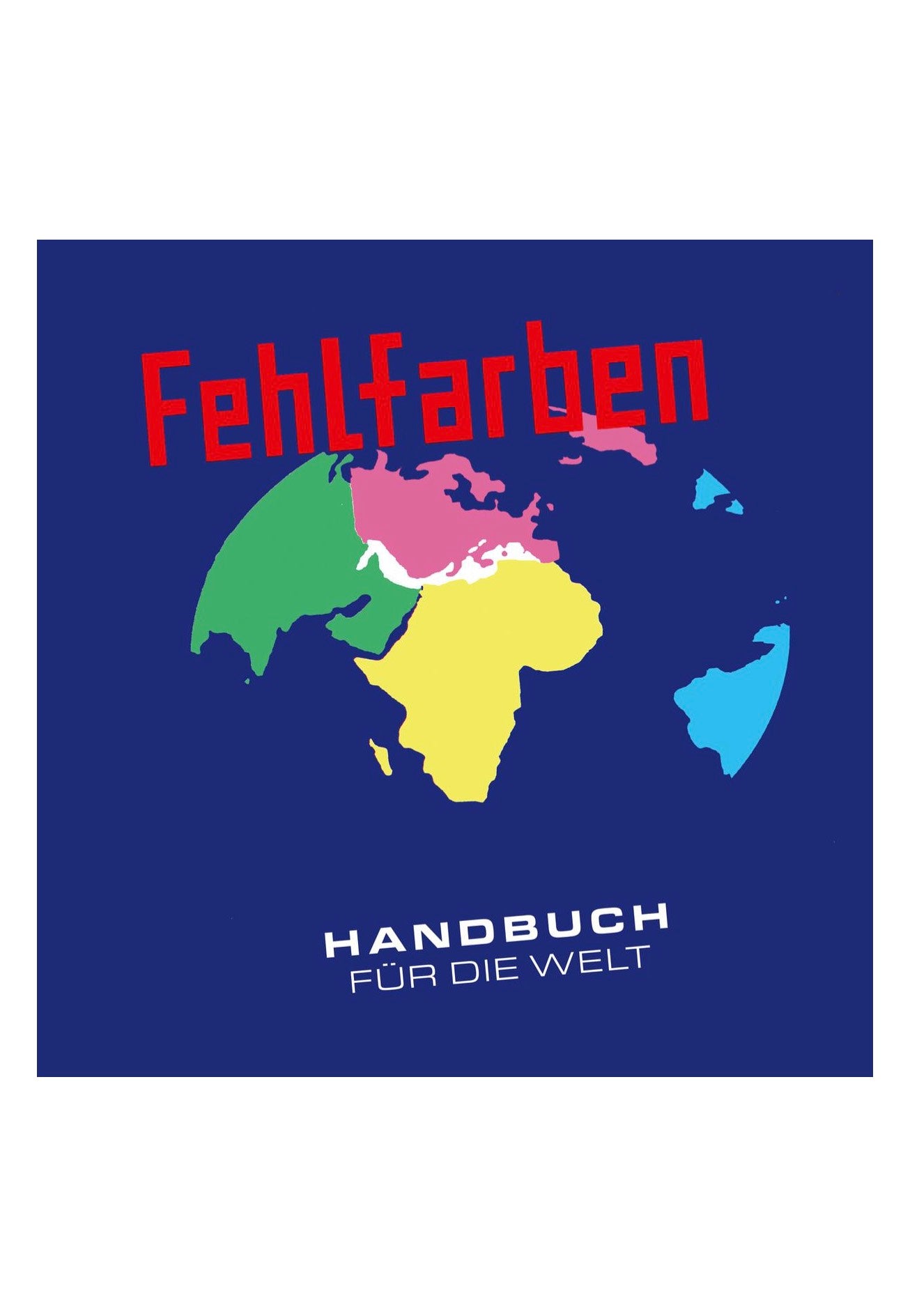 Fehlfarben - Handbuch Für Die Welt (Reissue) - CD | Neutral-Image