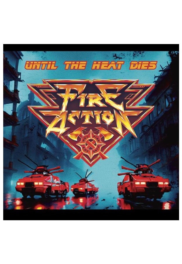 Fire Action - Until The Heat Dies - Digipak CD | Neutral-Image