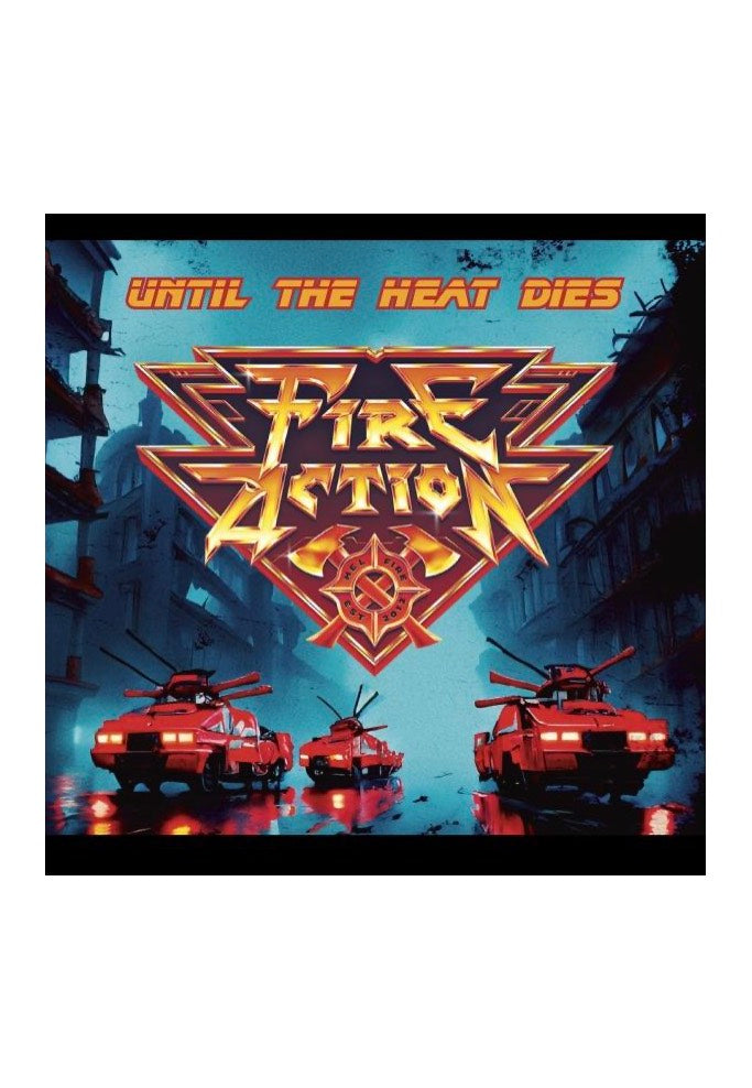 Fire Action - Until The Heat Dies Ltd. Red - Colored Vinyl | Neutral-Image