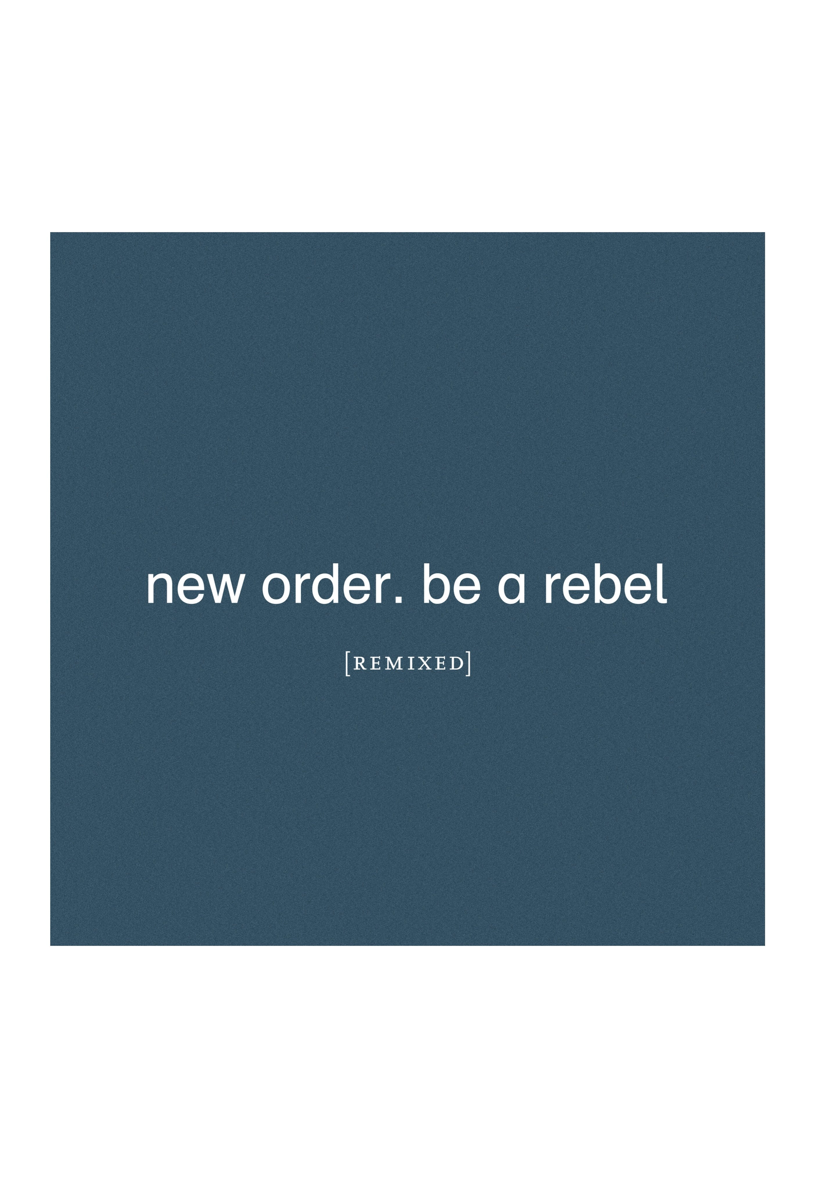 New Order - Be A Rebel Remixed - Digipak CD | Neutral-Image