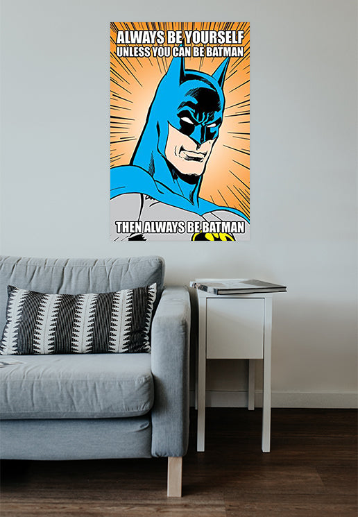 Batman - Always Be Yourself Maxi - Poster | Impericon