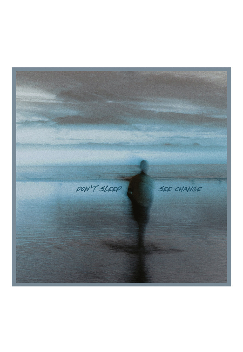 Don't Sleep - See Change - CD | Neutral-Image