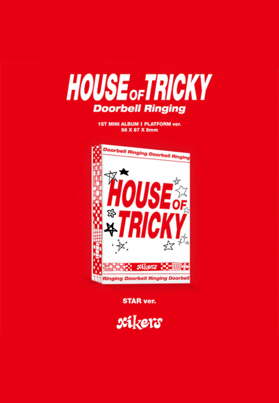 Xikers - House Of Tricky : Doorbell Ringing (Star Version) - Digital Album | Neutral-Image