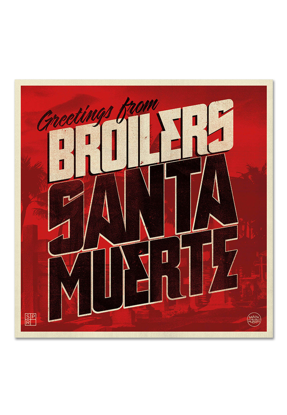 Broilers - Santa Muerte - Vinyl | Neutral-Image