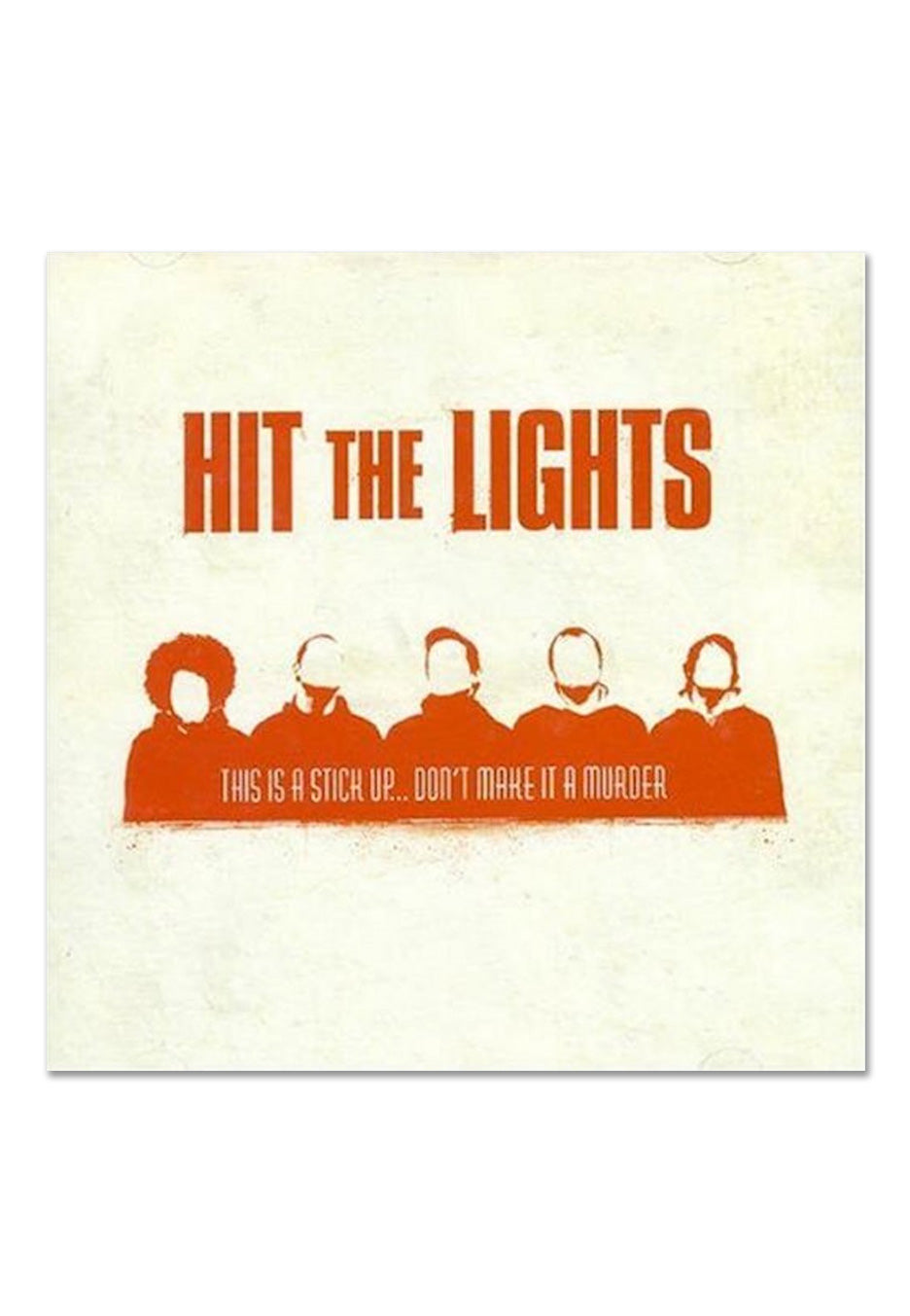 Hit The Lights - This Is A Stick Up... Don't Make It Murder Red - Colored Vinyl | Neutral-Image