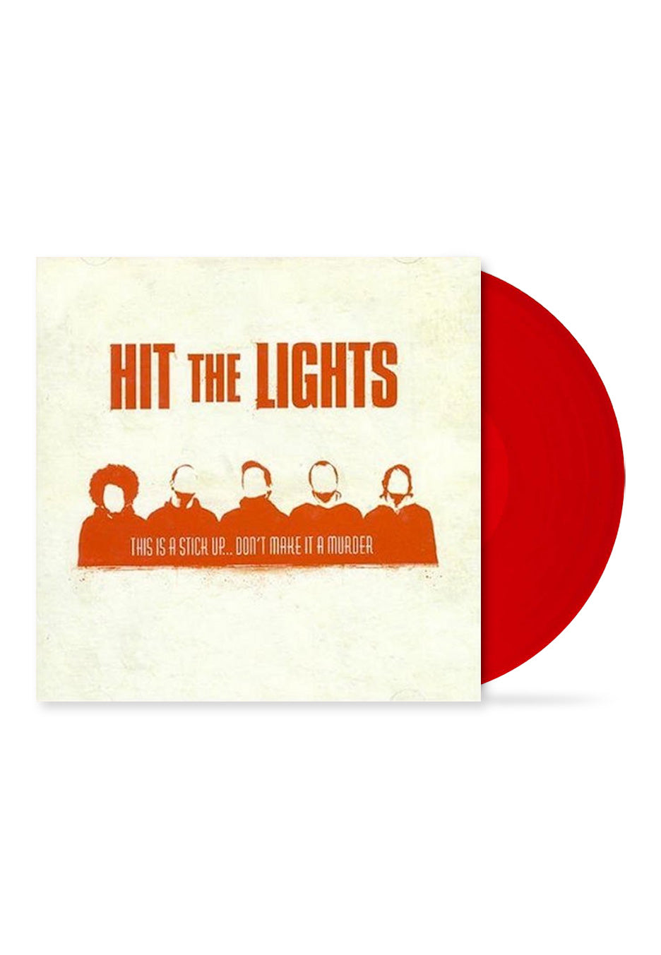 Hit The Lights - This Is A Stick Up... Don't Make It Murder Red - Colored Vinyl | Neutral-Image