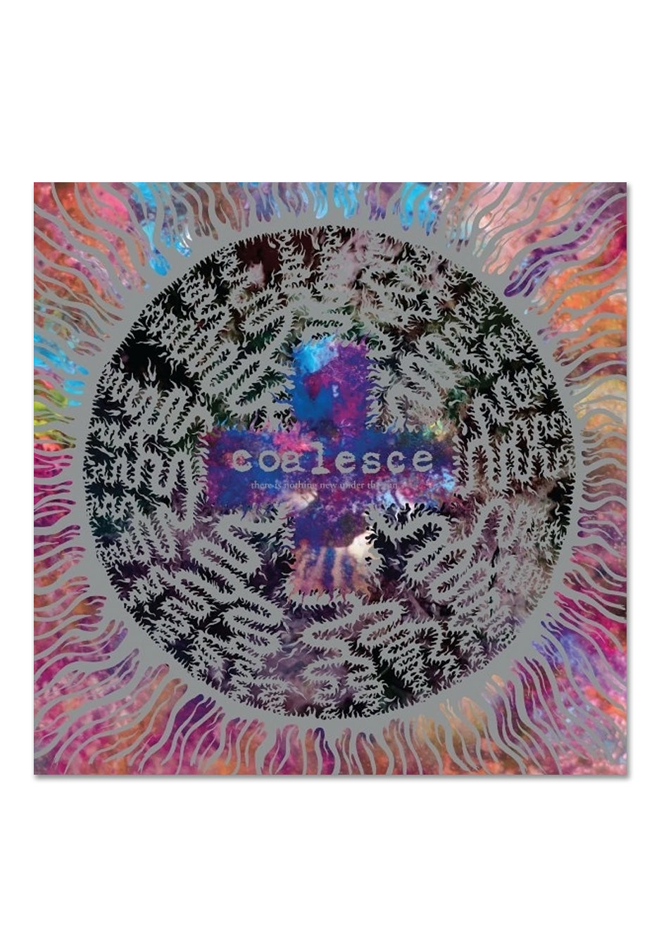 Coalesce - There Is Nothing New Under The Sun Ltd. Silver Nugget - Colored 2 Vinyl | Neutral-Image