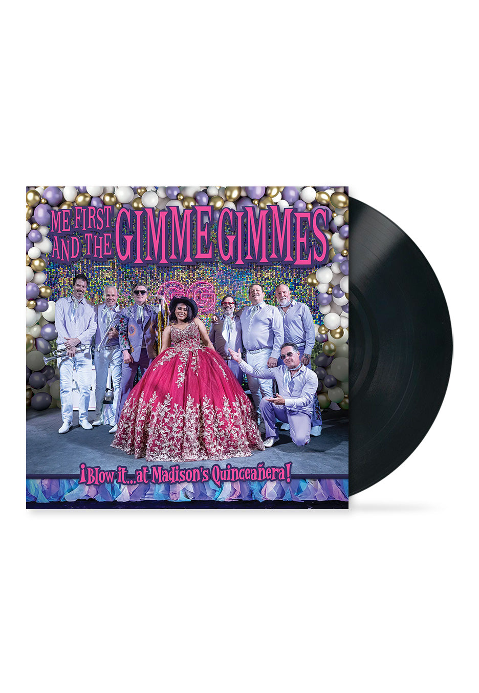 Me First And The Gimmes Gimmes - Blow It At Madison's Quinceanera - Vinyl | Neutral-Image