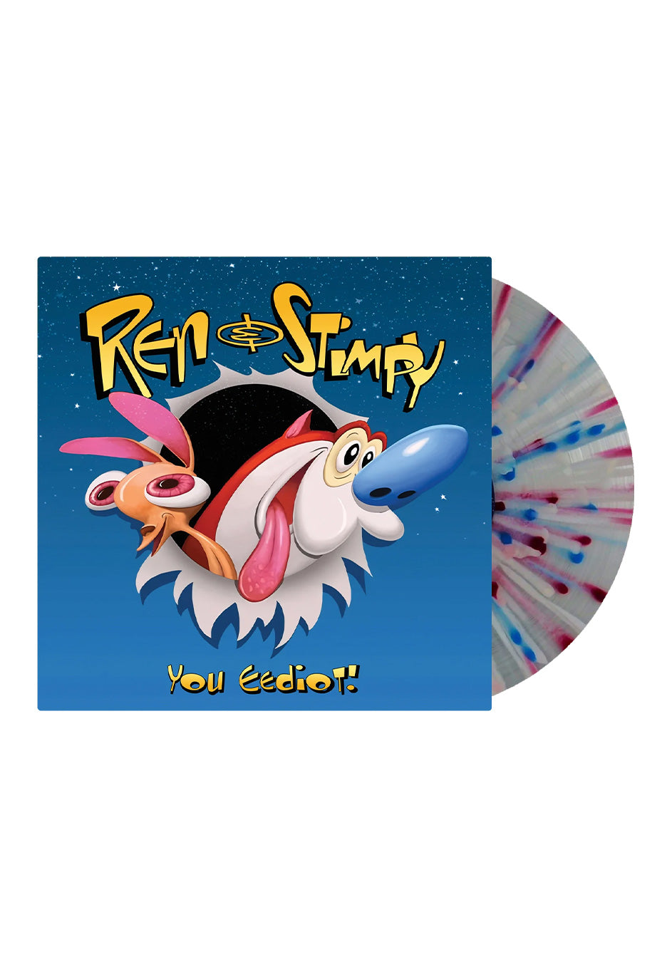 Ren And Stimpy - You Eediot! Ltd. Clear w/ Red/Blue/White/Bone/Pink - Splattered Vinyl | Neutral-Image