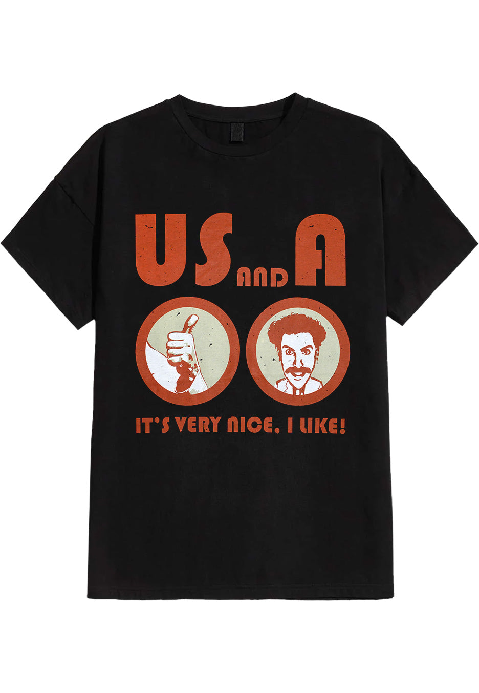 Borat - US and A, Very Nice, I Like - T-Shirt | Neutral-Image