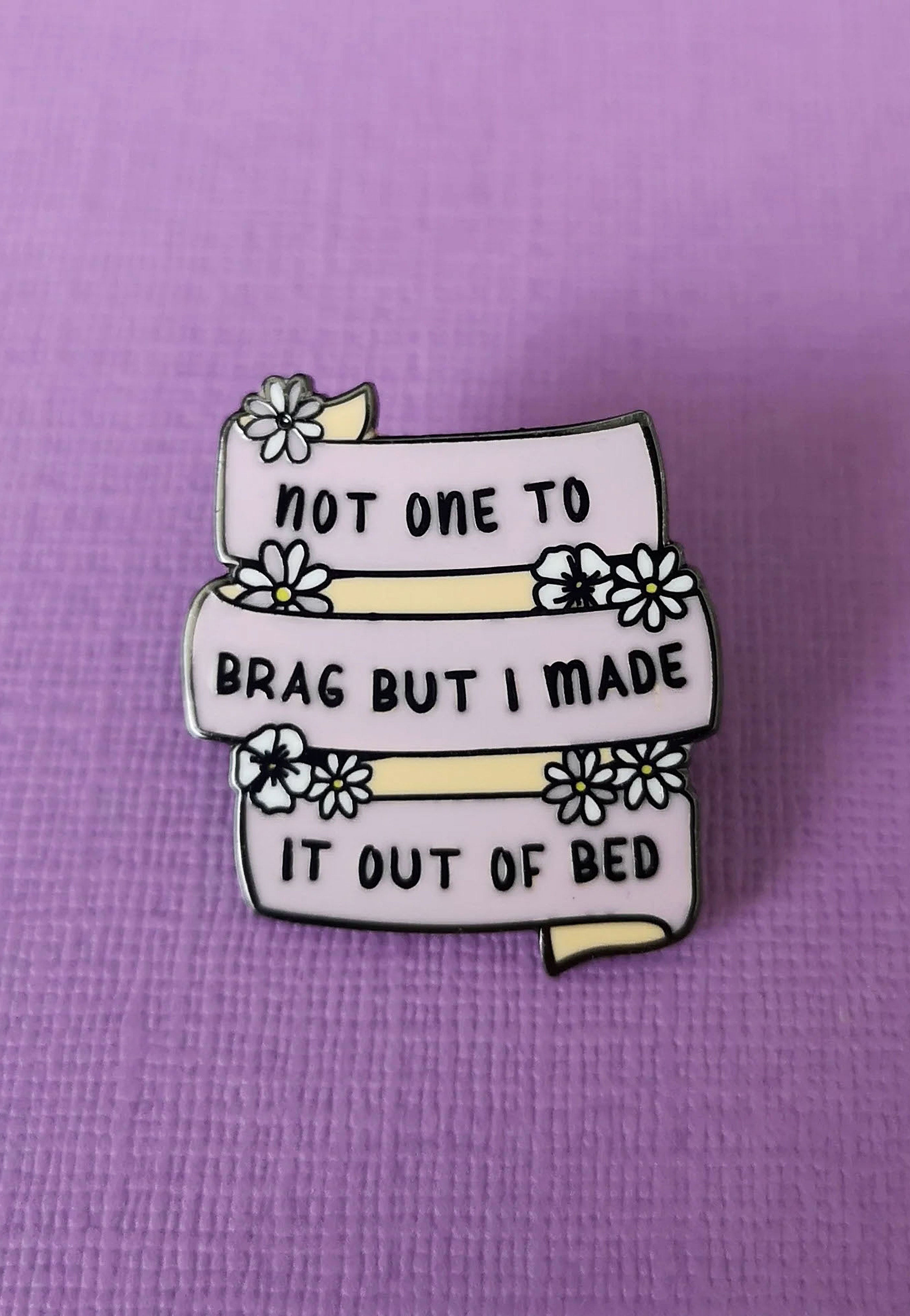 Punky Pins - Made It Out Of Bed Enamel - Pin | Neutral-Image