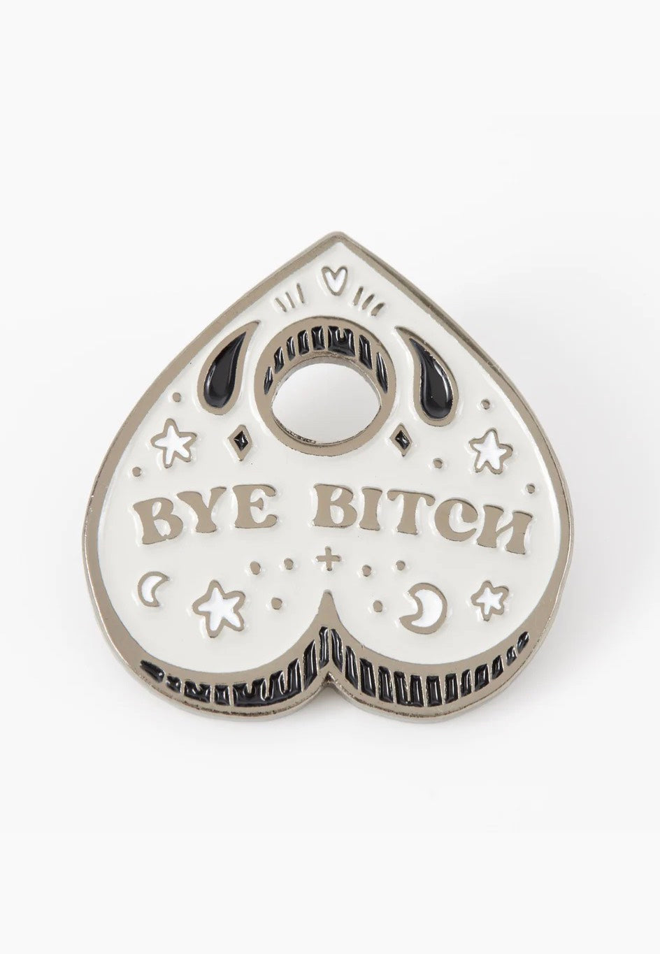 Punky Pins - Bye Bitch Planchette Grey Enamel Limited Edition - Pin | Neutral-Image