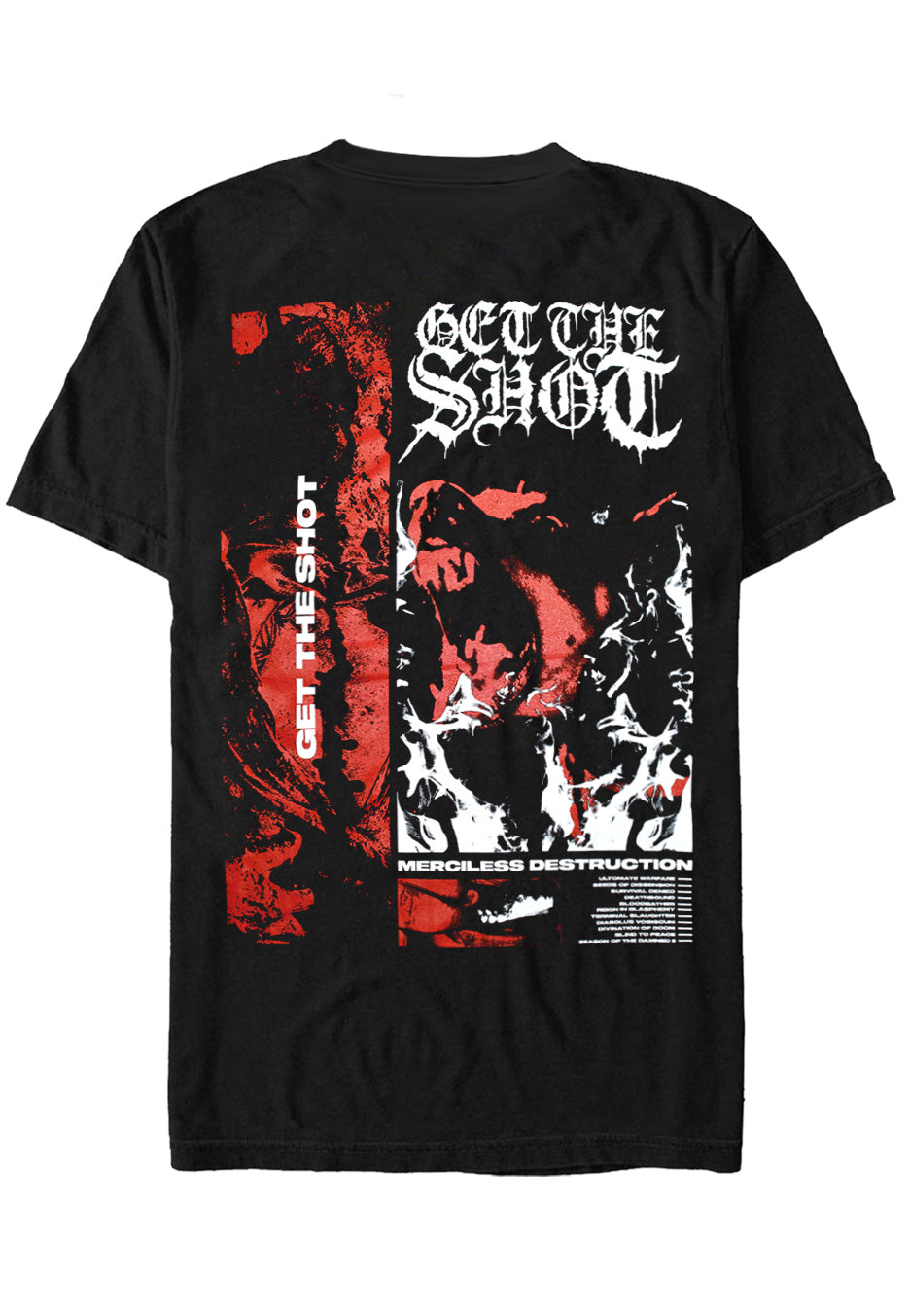 Get The Shot - Merciless Destruction Tracklist - T-Shirt | Neutral-Image