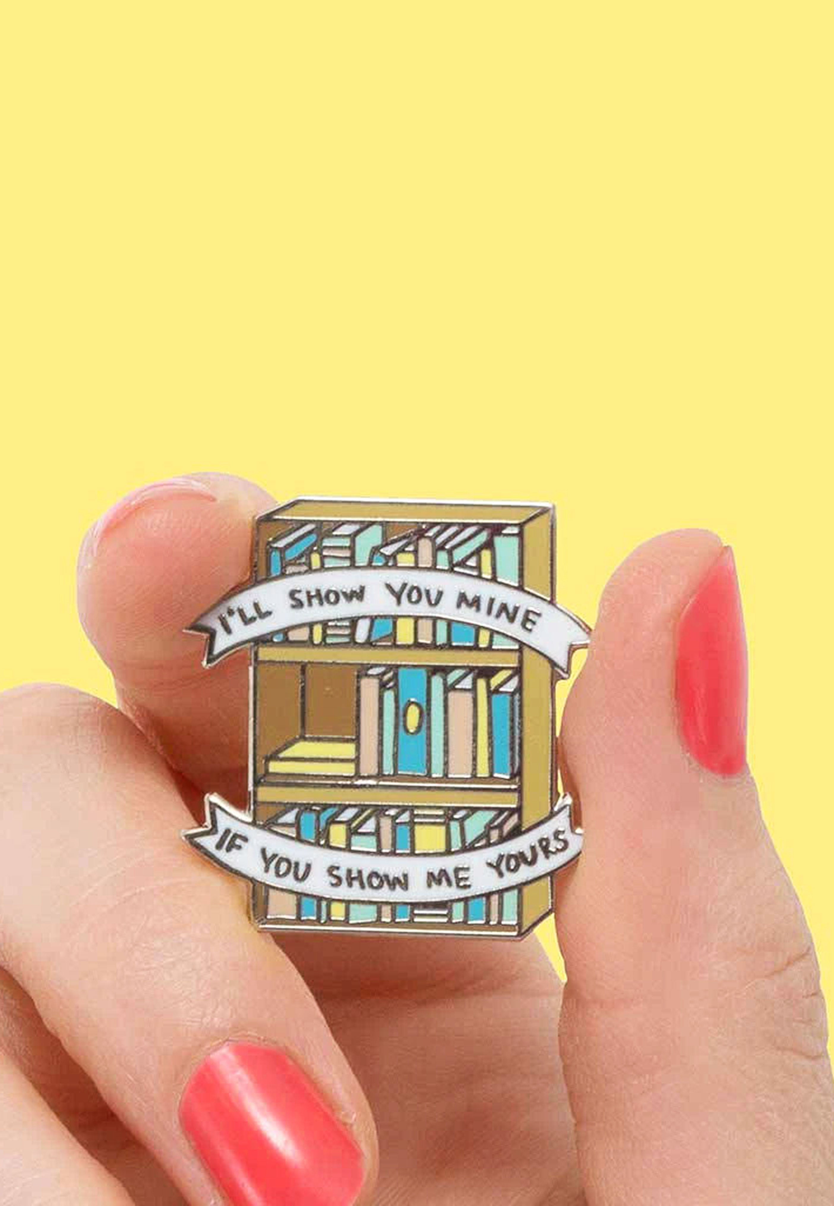 Punky Pins - I'll Show You Mine, If You Show Me Yours Bookcase Enamel - Pin | Neutral-Image