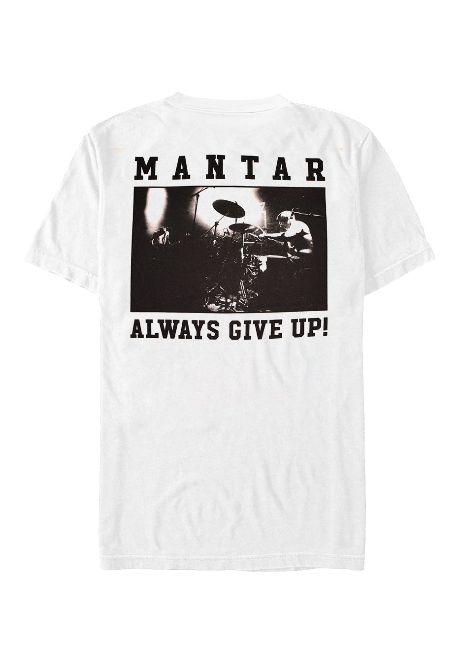 Mantar - Always Give Up White - T-Shirt | Neutral-Image