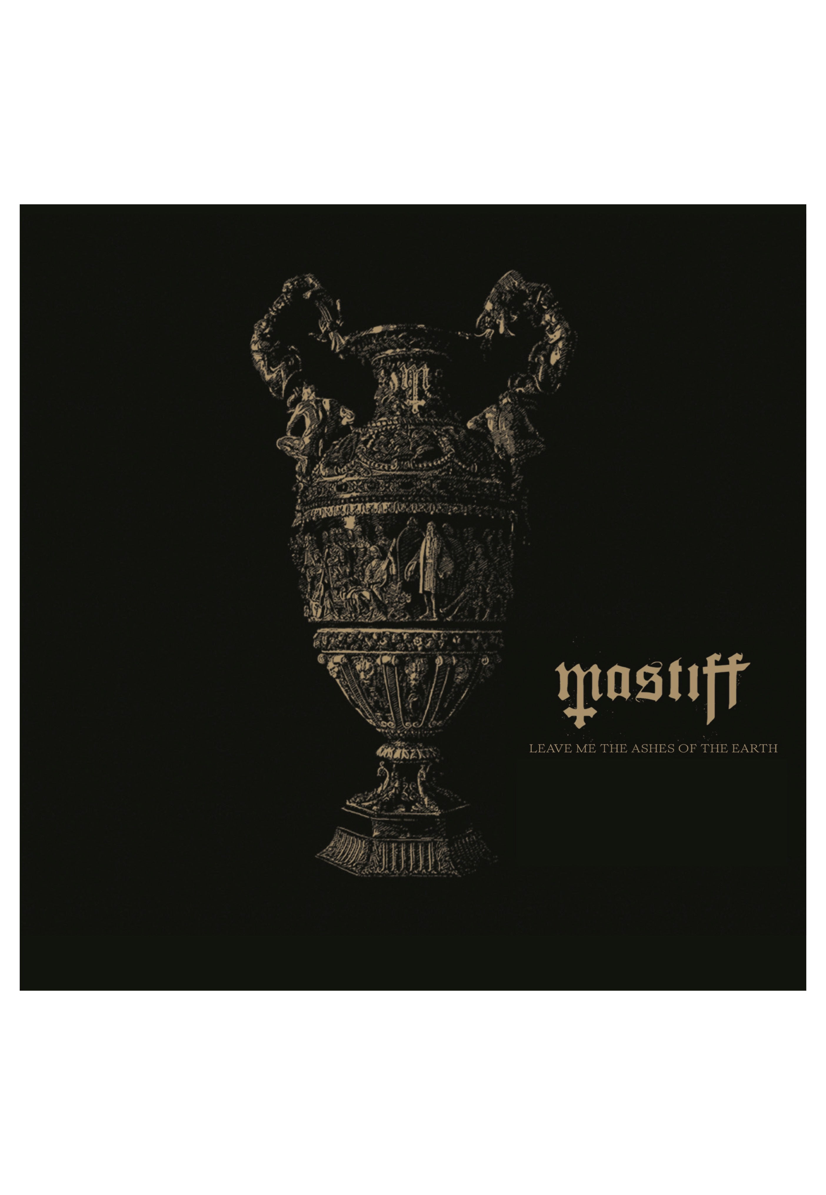 Mastiff - Leave Me The Ashes Of The Earth - CD | Neutral-Image