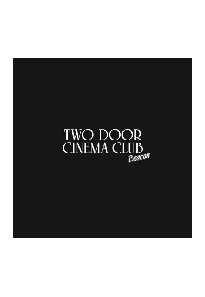 Two Door Cinema Club - Beacon (Deluxe) - 2 CD | Neutral-Image