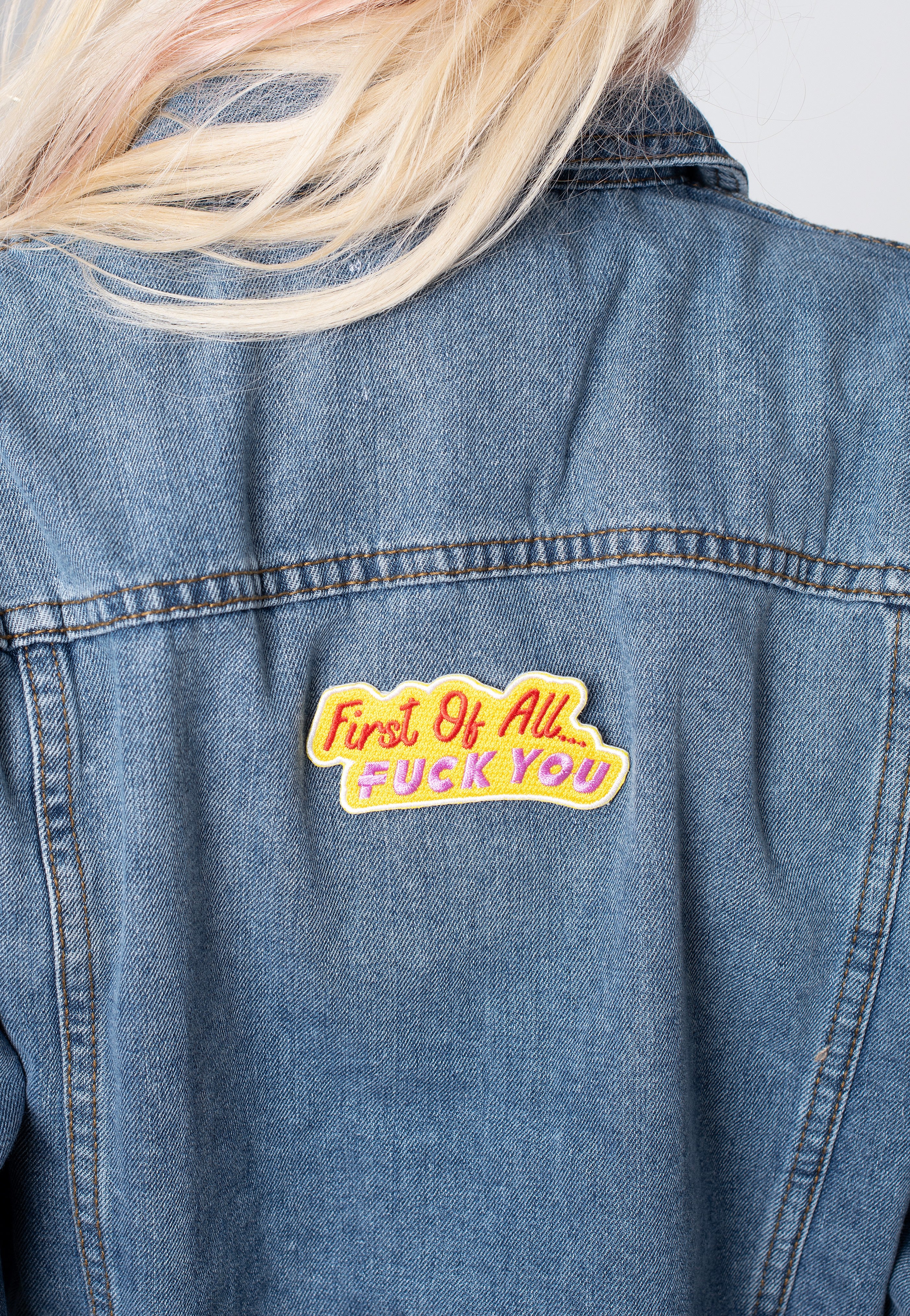 Punky Pins - First Of All, Fuck You Embroidered Iron On - Patch | Neutral-Image